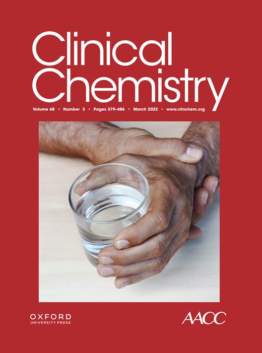 Clinical Chemistry (Association for Diagnostics & Laboratory Medicine) - Volume 68, Issue 3 March 2022