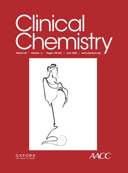 Clinical Chemistry (Association for Diagnostics & Laboratory Medicine) - Volume 68, Issue 6 June 2022