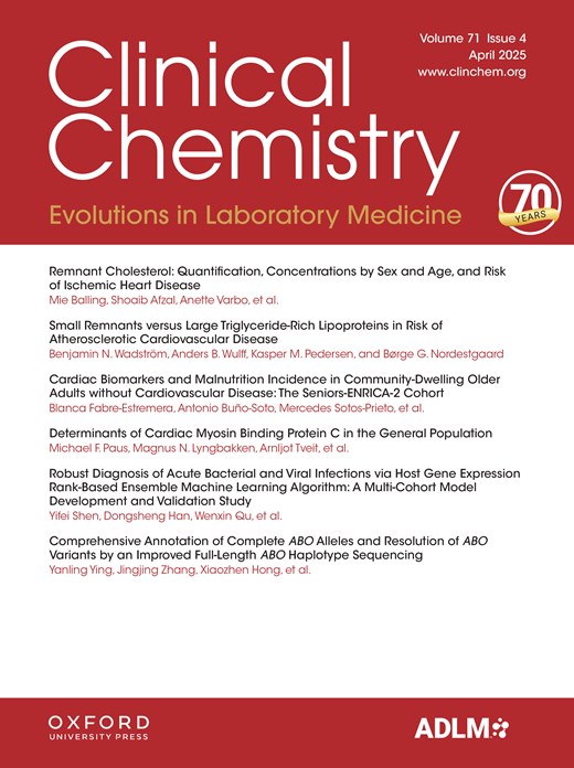 Clinical Chemistry (Association for Diagnostics & Laboratory Medicine) - Volume 71, Issue 4 April 2025