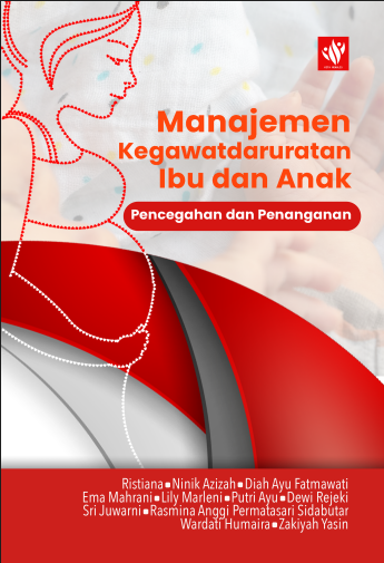 Manajemen kegawatdaruratan ibu dan anak - pencegahan dan penanganan