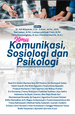 Ilmu komunikasi, sosiologi dan psikologi dalam menyongsong indonesia emas