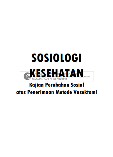 Sosial kesehatan - Kajian perubahan sosial atas penerimaan metode vasektomi