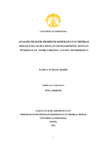 KIAS - ANALISIS PRAKTIK RESIDENSI KEPERAWATAN MEDIKAL BEDAH PADA KLIEN DENGAN OSTEOARTRITIS DENGAN PENDEKATAN TEORI VIRGINIA AVENEL HENDERSON’S