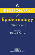 A Dictionary of Epidemiology. 5th Edition