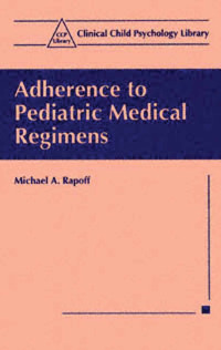 Adherence to Pediatric Medical Regimens