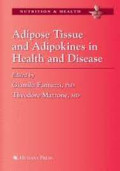 Adipose tissue and adipokines in health and disease