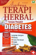 Ajaibnya terapi herbal tumpas penyakit diabetes lebih aman, mudah, murah dan berkhasiat