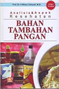 Analisis dan aspek kesehatan : Bahan tambahan pangan