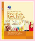 Asuhan kebidanan neonatus, bayi, balita dan anak prasekolah