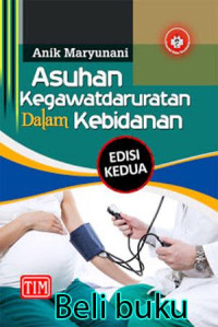 Asuhan kegawatdaruratan dalam kebidanan