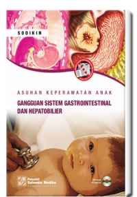 Asuhan keperawatan anak gangguan sistem gastrointestinal dan hepatobilier