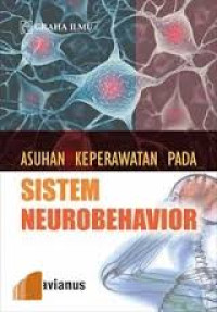 Asuhan keperawatan pada sistem neurobehavior