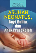 Asuhan neonatus, bayi,  balita dan anak prasekolah