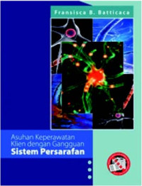 Asuhan keperawatan klien dengan gangguan sistem persarafan