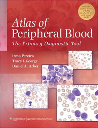 Atlas of Peripheral Blood - The Primary Diagnostic Tool