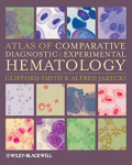 Atlas of comparative diagnostic and experimental hematology - Clifford smith and alfred jarecki