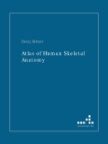 Atlas of human skeletal anatomy