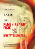 BATES : Buku ajar pemeriksaan fisik dan riwayat kesehatan Edisi 11