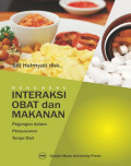 Buku saku interaksi obat dan makanan : Pegangan dalam penyusunan terapi diet