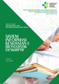 Bahan ajar rekam medis dan informasi kesehatan (RMIK) - Sistem informasi kesehatan I - Biostatistik deskriptif