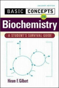Basic concepts in Biochemistry - A student's Survival guide. Edisi 2