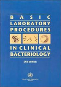 Basic laboratory procedures in clinical bacteriology. Edition 2