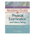 Bates' nursing guide to physical examination and history taking