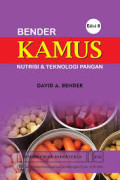 Bender kamus : Nutrisi dan teknologi pangan