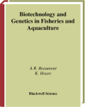 Biotechnology and Genetics in Fisheries and Aquaculture 1st Edition