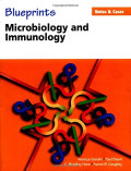 Blueprints Notes & Cases Microbiology and Immunology