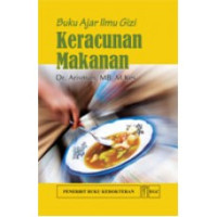 Buku ajar ilmu gizi : Keracunan Makanan Buku Ajar Ilmu Gizi