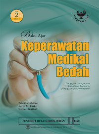 Buku ajar Keperawatan medikal bedah : Gangguan integumen, gangguan endokrin, gangguan gastrointestinal Edisi 5 Vol. 2