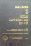 Buku Kuliah Ilmu Kesehatan Anak Buku 3 Cet. 10