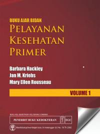 Buku ajar bidan pelayanan kesehatan primer Volume 1