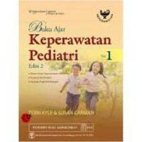 Buku ajar keperawatan pediatri Edisi 2 Volume 1