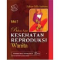 Buku ajar kesehatan reproduksi wanita