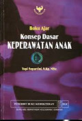 Buku ajar konsep dasar keperawatan  anak