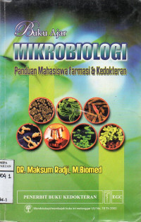 Buku ajar mikrobiologi : Panduan mahasiswa farmasi dan kedokteran