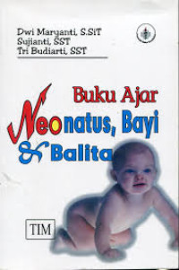 Buku ajar neonatus, bayi dan balita