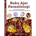 Buku ajar parasitologi : Buku pegangan kuliah mahasiswa biologi dan pendidikan biologi