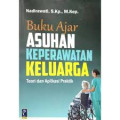Buku asuhan keperawatan keluarga : Teori dan aplikasi praktik