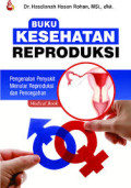 Buku kesehatan reproduksi : Pengenalan penyakit menular reproduksi dan pencegahan