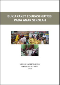 Buku paket edukasi nutrisi pada anak sekolah