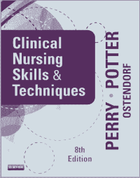 Clinical Nursing Skills and Techniques 8th Edition