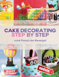 Cake decorating step by step untuk pemula dan menengah