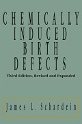 Chemically induced birth defects. Edition 3