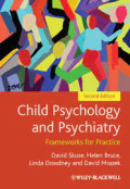 Child psychology and psychiatry - Frameworks for practice. Edition 2