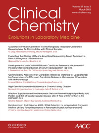 Clinical Chemistry (Association for Diagnostics & Laboratory Medicine) - Volume 69, Issue 3 March 2023