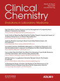 Clinical Chemistry (Association for Diagnostics & Laboratory Medicine) - Volume 70, Issue 3 March 2024