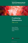 Combating Malnutrition - Time to Act